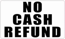 5x3 White No Cash Refund Magnet Vinyl Magnetic Business Sign Magnets Door Signs