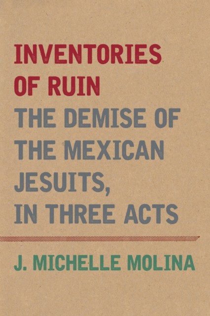 Inventories Of Ruin