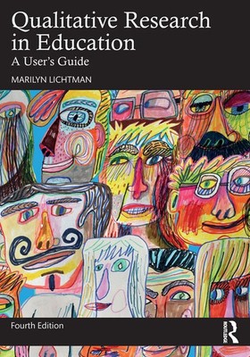 Qualitative Research in Education A User's Guide Marilyn Lichtman Taschenbuch