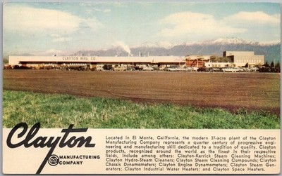 EL MONTE, California Advertising Postcard CLAYTON MANUFACTURING CO. Factory View