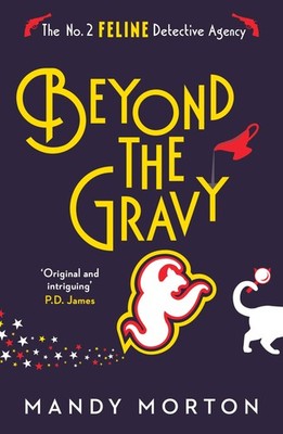 Beyond the Gravy (The No. 2 Feline Detective Agency) - paperback Morton, Man...