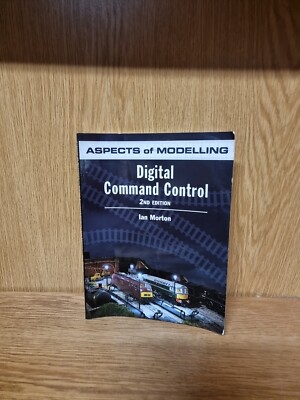 Digital Command Control (Aspects of Modelling) by Ian Morton Paperback (23f)