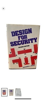 Design for Security Hardcover - January 1, 1968 2nd Edition Richard J Healey