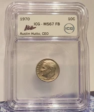 1970 ROOSEVELT DIME ICG MS67 FB - Rare  AUSTIN HUTTO SIGNED