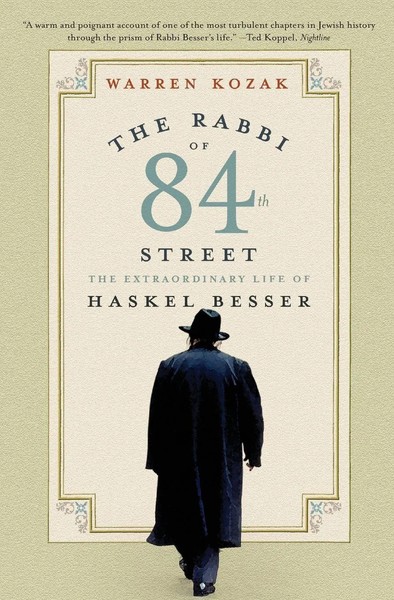 The Rabbi Of 84Th Street | The Extraordinary Life Of Haskel Besser | Kozak-image