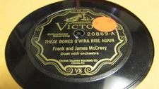 FRANK & JAMES MCCRAVY VICTOR 78 RPM RECORD 20869 THESE BONES G'WINA RISE AGAIN