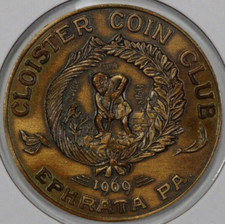 1969 Cloister Coin Club Ephrata PA Medal (#2)