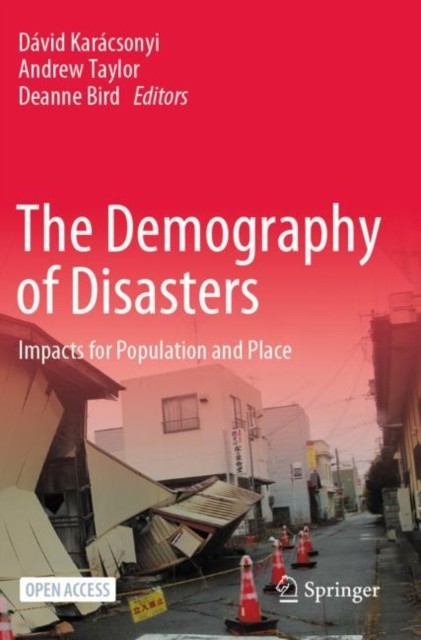 Demography of Disasters : Impacts for Population and Place by Andrew Taylor ... - Image 2