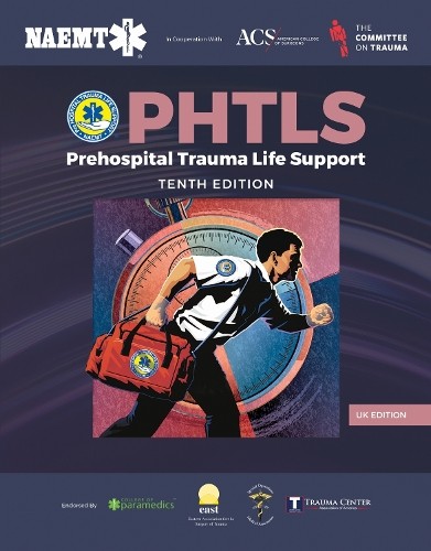 UK PHTLS: Prehospital Trauma Life Support by  National Associ... - 9781284299144
