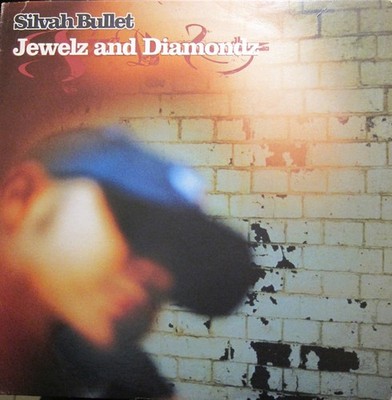 Silver Bullet - Jewelz And Diamondz - Used Vinyl Record 12 - G5628z