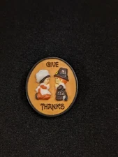 Vintage Give Thanks Thanksgiving Pilgrim Oval Pin 14314