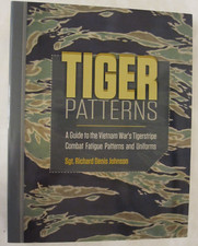 Tiger Patterns: A Guide to the Vietnam War's Tigerstripe Combat Fatigue Patterns