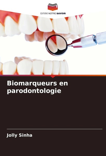 Biomarqueurs En Parodontologie Jolly Sinha Taschenbuch FranzöSisch 2025-image