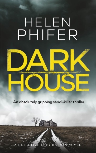Dark House by Helen Phifer (Paperback Book)