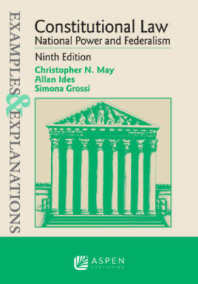 Examples  Explanations for Constitutional Law: National Power and Fed - GOOD