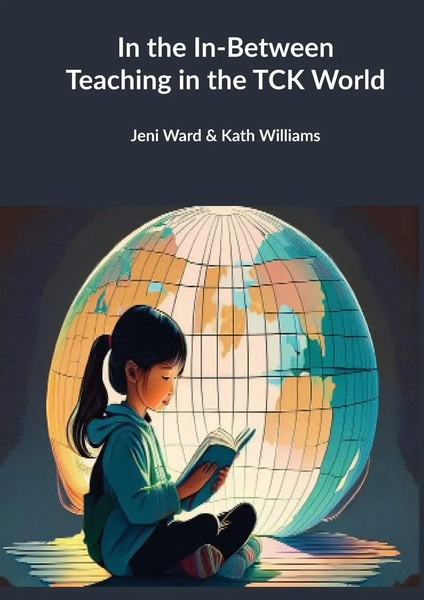 In The In-Between - Teaching In The Tck World Jeni Ward (U. A.) Taschenbuch 2025-image