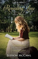 Judson Mccawl | Revealing Love | Taschenbuch | Englisch (2021) | Law & Grace