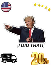 100x Trump I Did That Stickers   Waterproof Vinyl Decal Pack