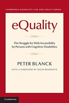 eQuality: The Struggle for Web Accessibility by Persons with Cognitive Disab...