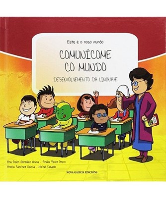 Este é o noso mundo: Comunícome co mundo: desenvolvemento da linguaxe, Ana Bel