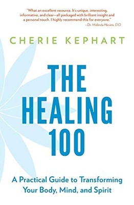 The Healing 100: A Practical G - VERY GOOD