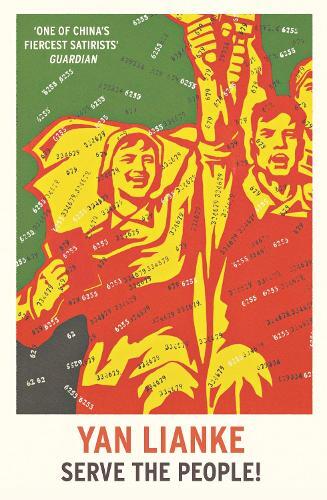 Yan Lianke Serve the People! (Tascabile)