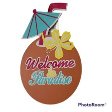 WELCOME TO PARADISE Wood Sign Luau Tropical Drink Tiki Bar Door Wall Decoration