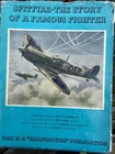 Spitfire - The Story of a Famous Fighter Bruce Robertson 1961 H/B D/J Harborough