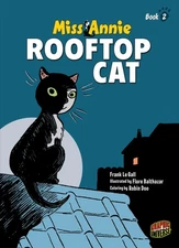 Rooftop Cat: Book 2 (Miss Annie)