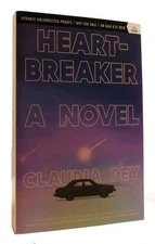 Claudia Dey HEARTBREAKER  Advance Uncorrected Proof 1st Printing