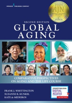 Global Aging, Second Edition: Comparative Perspectives on Aging and the L - GOOD