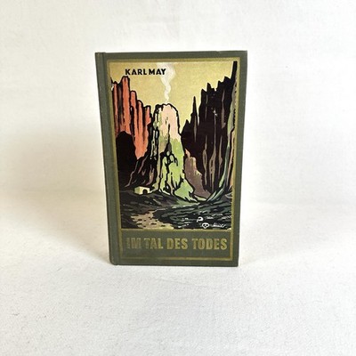 Karl May: Im Tal des Todes Band 62 (Karl May s gesammelte Werke 1951