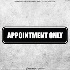 1x Appointment Only sticker window business door store retail company shop label