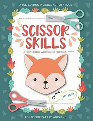 Scissor Skills Preschool Workbook for Kids: A Fu by Press, Modern Kid 1948209608
