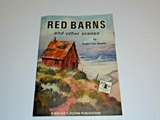Vintage Red Barns  Other Scenes by Arden Von Dewitz Art Book 111 W. Foster Publ