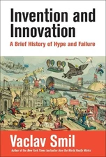 Vaclav Smil Invention and Innovation (Paperback)