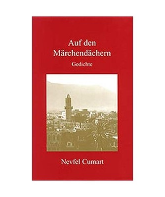 Auf den Märchendächern, Nevfel Cumart
