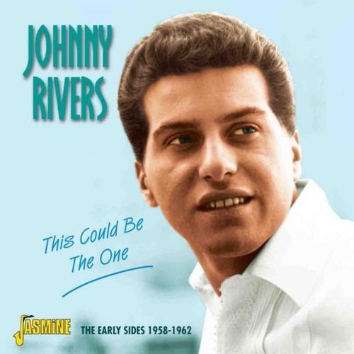 Johnny Rivers This Could Be the One: The Early Sides 1958-1962 (CD ...