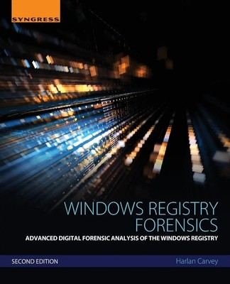 Windows Registry Forensics Harlan Carvey Taschenbuch Einband - flex.(Paperback)