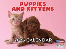 Puppies and Kittens Calendar 2026 Puppy Kitten Kitty Monthly Wall Calender 12...