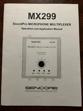 Sencore MX299 SoundPro Microphone Multiplexer Operation and Application Manual