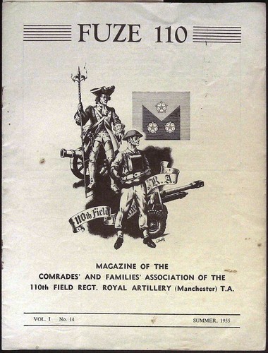 FUZE #110 COMRADES FAMILIES 110th Field Regiment ROYAL ARTILLERY Manchester WWII - Imagen 1 de 5