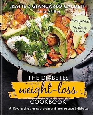 Giancarlo Caldesi - Diabetes Weight-Loss Cookbook   A life-changing di - G245z