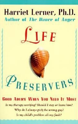Life Preservers : Good Advice When You Need It Most Paperback Har