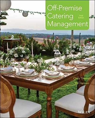 Off-Premise Catering Management - Hardcover, by Thomas Chris; Hansen - Very Good