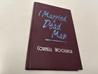 LAST CALL I Married a Dead Man Cornell Woolrich acting as rich dead lady LN- hbk