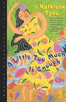 A Little Too Much Is Enough, USED-Good, Tyau, Kathleen