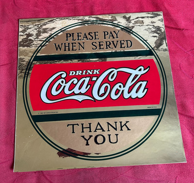 1927 Coca-Cola Please Pay When Served Gold Foil Barback Mirror Decal Reprint