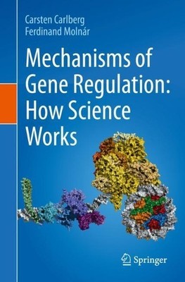 Mechanismen der Genregulation: Wie Wissenschaft funktioniert - 9783030523206