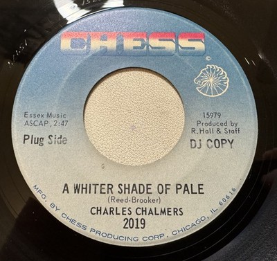 Charles Chalmers - A Whiter Shade Of Pale / Take Me (Just As I Am) (7'', Promo) 1